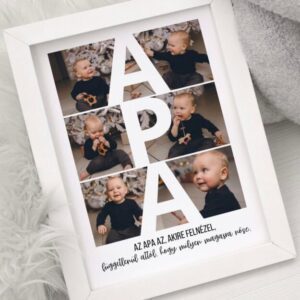 "Apa az, aki" - Egyedi apa fotó ajándék